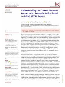 Understanding the Current Status of Korean Heart Transplantation Based on Initial KOTRY Report.