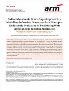 Bulbar myasthenia gravis superimposed in a medullary infarction diagnosed by a fiberoptic endoscopic evaluation of swallowing with simultaneous tensilon application