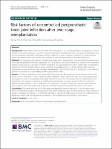 Risk factors of uncontrolled periprosthetic knee joint infection after two-stage reimplantation