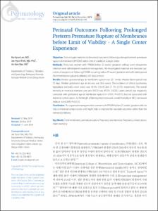 Perinatal Outcomes Following Prolonged Preterm Premature Rupture of Membranes before Limit of Viability - A Single Center Experience