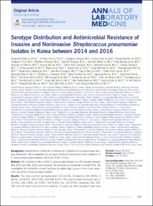 Serotype Distribution and Antimicrobial Resistance of Invasive and Noninvasive Streptococcus pneumoniae Isolates in Korea Between 2014 and 2016