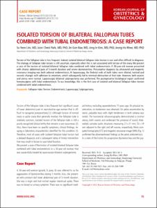 Isolated Torsion of Bilateral Fallopian Tubes Combined with Tubal Endometriosis: A Case Report