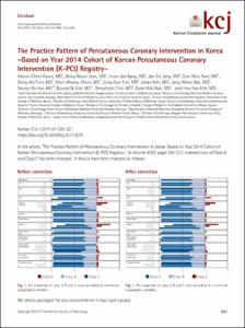 Erratum: The Practice Pattern of Percutaneous Coronary Intervention in Korea: Based on Year 2014 Cohort of Korean Percutaneous Coronary Intervention (K-PCI) Registry