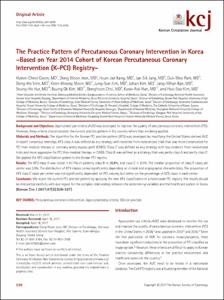 The Practice Pattern of Percutaneous Coronary Intervention in Korea -Based on Year 2014 Cohort of Korean Percutaneous Coronary Intervention (K-PCI) Registry