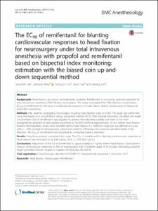 The EC90 of remifentanil for blunting cardiovascular responses to head fixation for neurosurgery under total intravenous anesthesia with propofol and remifentanil based on bispectral index estimation with the biased coin up-and-down sequential method