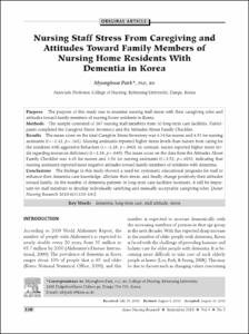 Nursing Staff Stress From Caregiving and Attitudes Toward Family Members of Nursing Home Residents with Dementia in Korea
