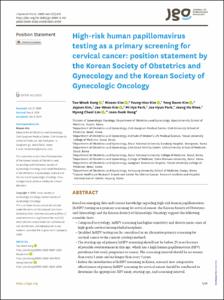 High-risk Human Papillomavirus Testing as a Primary Screening for Cervical Cancer: Position Statement by the Korean Society of Obstetrics and Gynecology and the Korean Society of Gynecologic Oncology