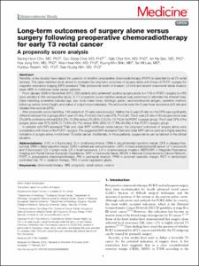 Long-term outcomes of surgery alone versus surgery following preoperative chemoradiotherapy for early T3 rectal cancer A propensity score analysis