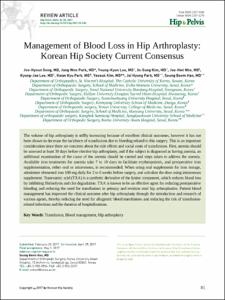Management of Blood Loss in Hip Arthroplasty:Korean Hip Society Current Consensus
