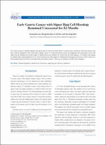 Early Gastric Cancer with Signet Ring Cell Histology Remained Unresected for 53 Months