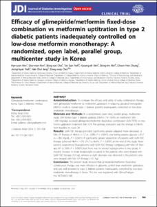 Efﬁcacy of glimepiride/metformin ﬁxed-dose combination vs metformin uptitration in type 2 diabetic patients inadequately controlled on low-dose metformin monotherapy: A randomized, open label, parallel group, multicenter study in Korea