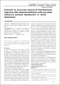 Comment on concurrent removal of intravitreal lens fragments after phacoemulsification with pars plana vitrectomy prevents development of retinal detachment.