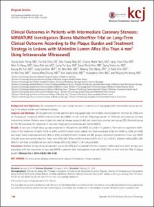 Clinical Outcomes in Patients with Intermediate Coronary Stenoses: MINIATURE Investigators (Korea MultIceNter TrIal on Long-Term Clinical Outcome According to the Plaque Burden and Treatment Strategy in Lesions with MinimUm Lumen ARea lEss Than 4 mm2 Using Intravascular Ultrasound)