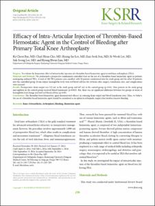 Efficacy of Intra-Articular Injection of Thrombin-Based Hemostatic Agent in the Control of Bleeding after Primary Total Knee Arthroplasty