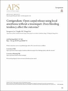 Corrigendum: Open carpal release using local anesthesia without a tourniquet: Does bleeding tendency affect the outcome?