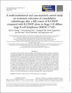 A multi-institutional and case-matched control study on treatment outcomes of consolidative radiotherapy after a full course of R-CHOP compared with R-CHOP alone in Stage I–II diffuse large B-cell lymphoma (KROG 17-02)