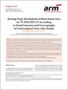 Resting-State Metabolism of Hand Knob Area on 18F-FDG PET-CT According to Hand Function and Tractography of Corticospinal Tract After Stroke