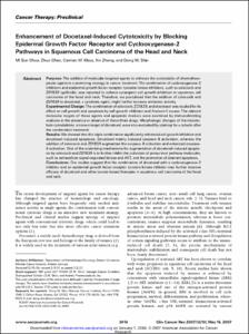 Enhancement of Docetaxel-Induced Cytotoxicity by Blocking
Epidermal Growth Factor Receptor and Cyclooxygenase-2
Pathways in Squamous Cell Carcinoma of the Head and Neck
