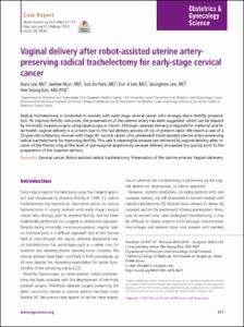 Vaginal delivery after robot-assisted uterine arterypreserving radical trachelectomy for early-stage cervical cancer