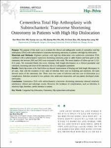 Cementless Total Hip Arthroplasty with
Subtrochanteric Transverse Shortening
Osteotomy in Patients with High Hip Dislocation