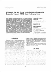 A Successful Live Birth Through in vitro Fertilization Program After Conservative Treatment of FIGO Grade I Endometrial Cancer