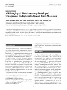 MRI Imaging of Simultaneously Developed Endogenous Endophthalmitis and Brain Abscesses