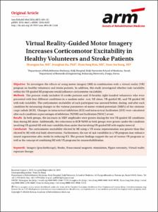 Virtual Reality-Guided Motor Imagery Increases Corticomotor Excitability in Healthy Volunteers and Stroke Patients