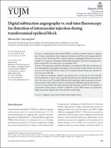 Digital subtraction angiography vs. real-time fluoroscopy for detection of intravascular injection during transforaminal epidural block