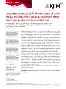 Long-term Rivaroxaban for the Treatment of Acute Venous Thromboembolism in Patients With Active Cancer in a Prospective Multicenter Trial