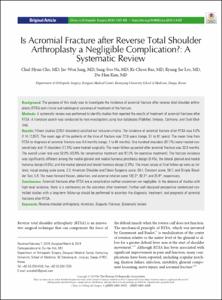 Is Acromial Fracture After Reverse Total Shoulder Arthroplasty a Negligible Complication?: A Systematic Review