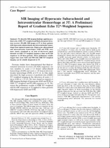 MR Imaging of Hyperacute Subarachnoid and Intraventricular Hemorrhage at 3T: A Preliminary Report of Gradient Echo T2*-Weighted Sequences