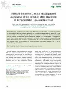 Kikuchi-Fujimoto Disease Misdiagnosed as Relapse of the Infection after Treatment of Periprosthetic Hip Joint Infection