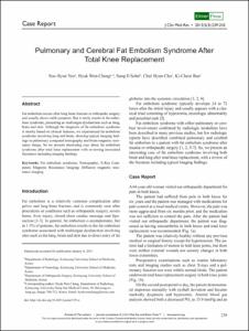 Pulmonary and Cerebral Fat Embolism Syndrome After Total Knee Replacement