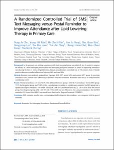 A Randomized Controlled Trial of SMS Text Messaging versus Postal Reminder to Improve Attendance after Lipid Lowering Therapy in Primary Care