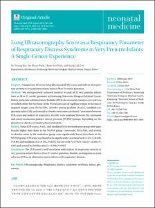 Lung Ultrasonography Score as a Respiratory Parameter of Respiratory Distress Syndrome in Very Preterm Infants: A Single Center Experience