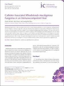 Catheter-Associated Rhodotorula mucilaginosa
Fungemia in an Immunocompetent Host